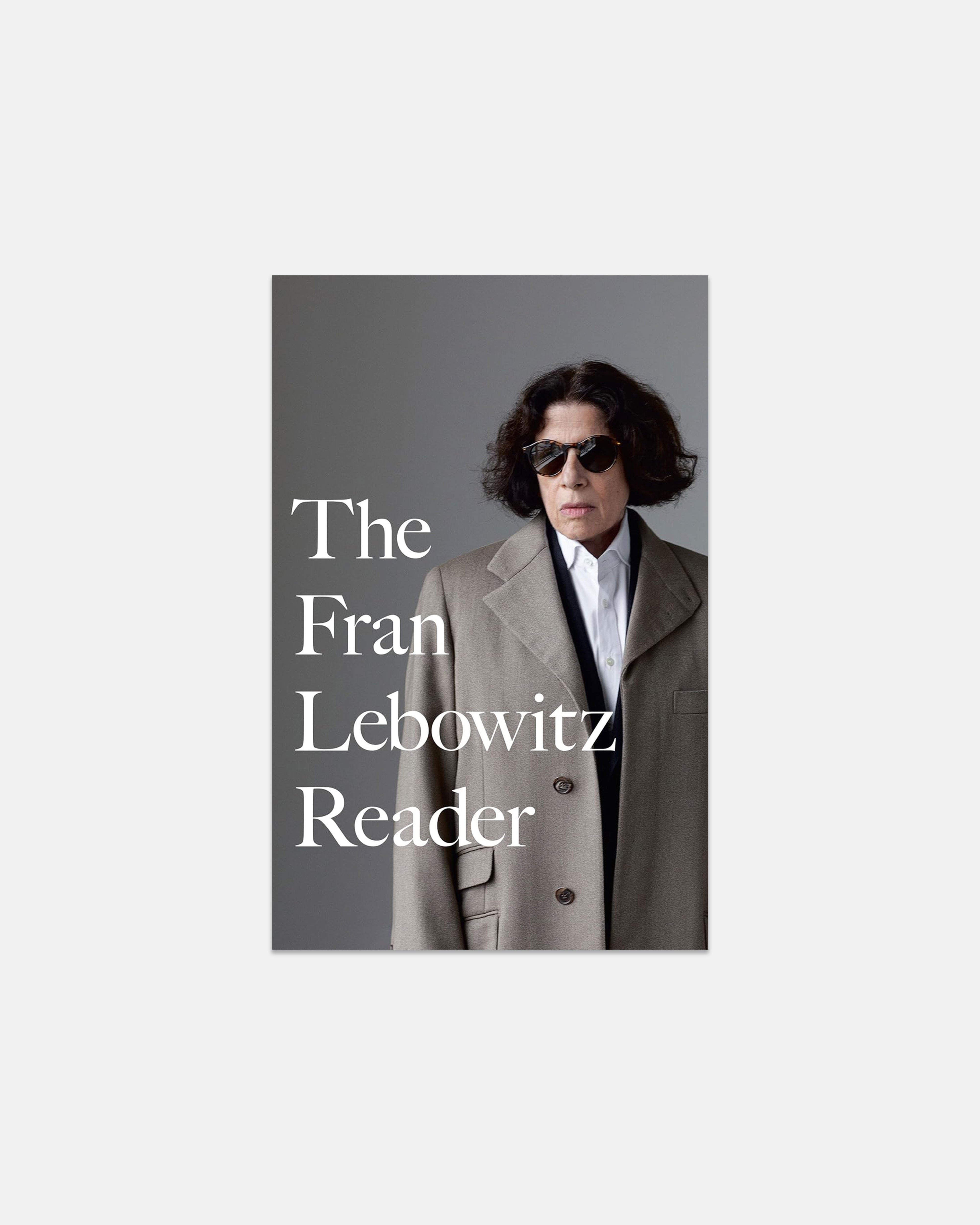 The Fran Lebowitz Reader