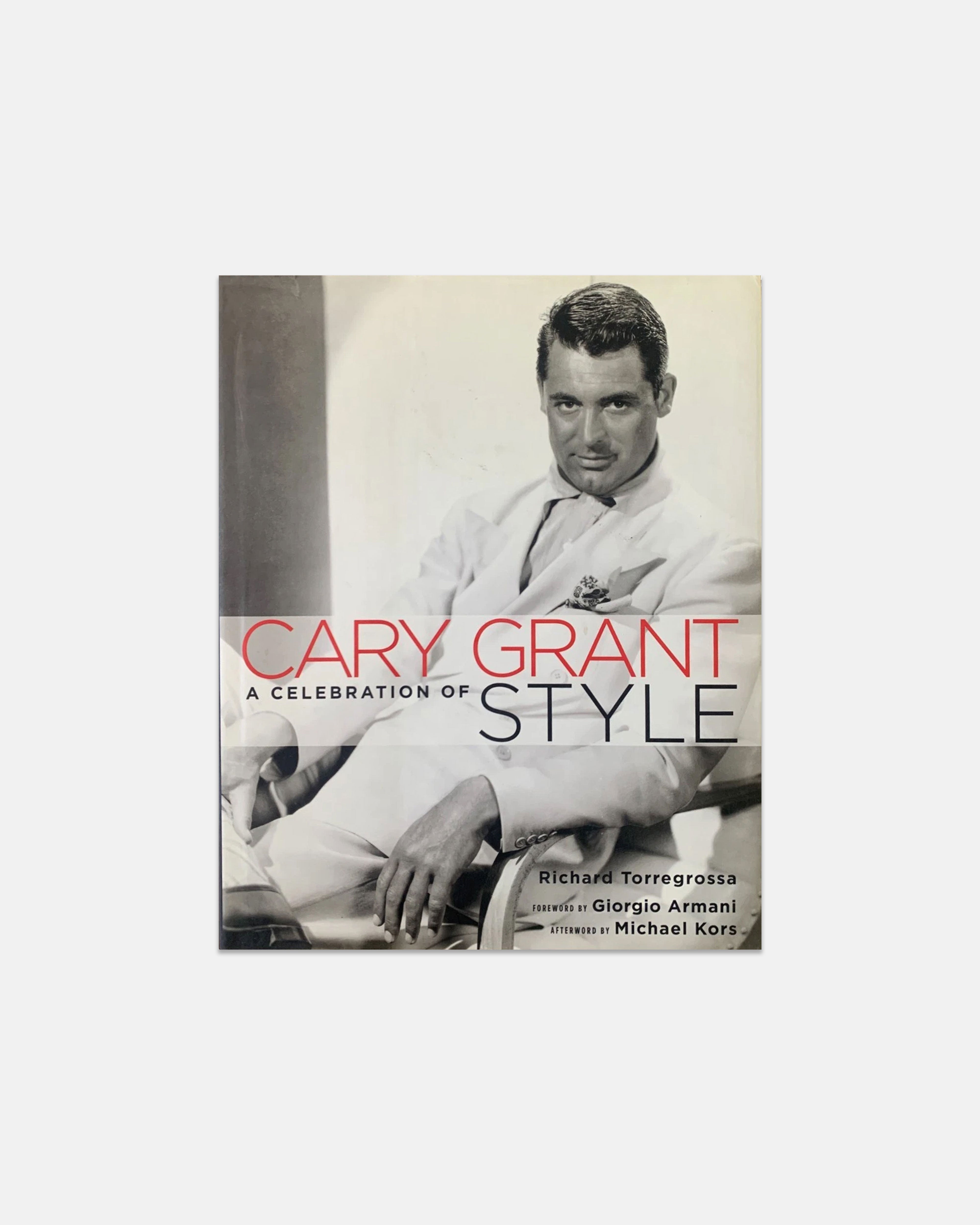 Cary Grant A Celebration Of Style