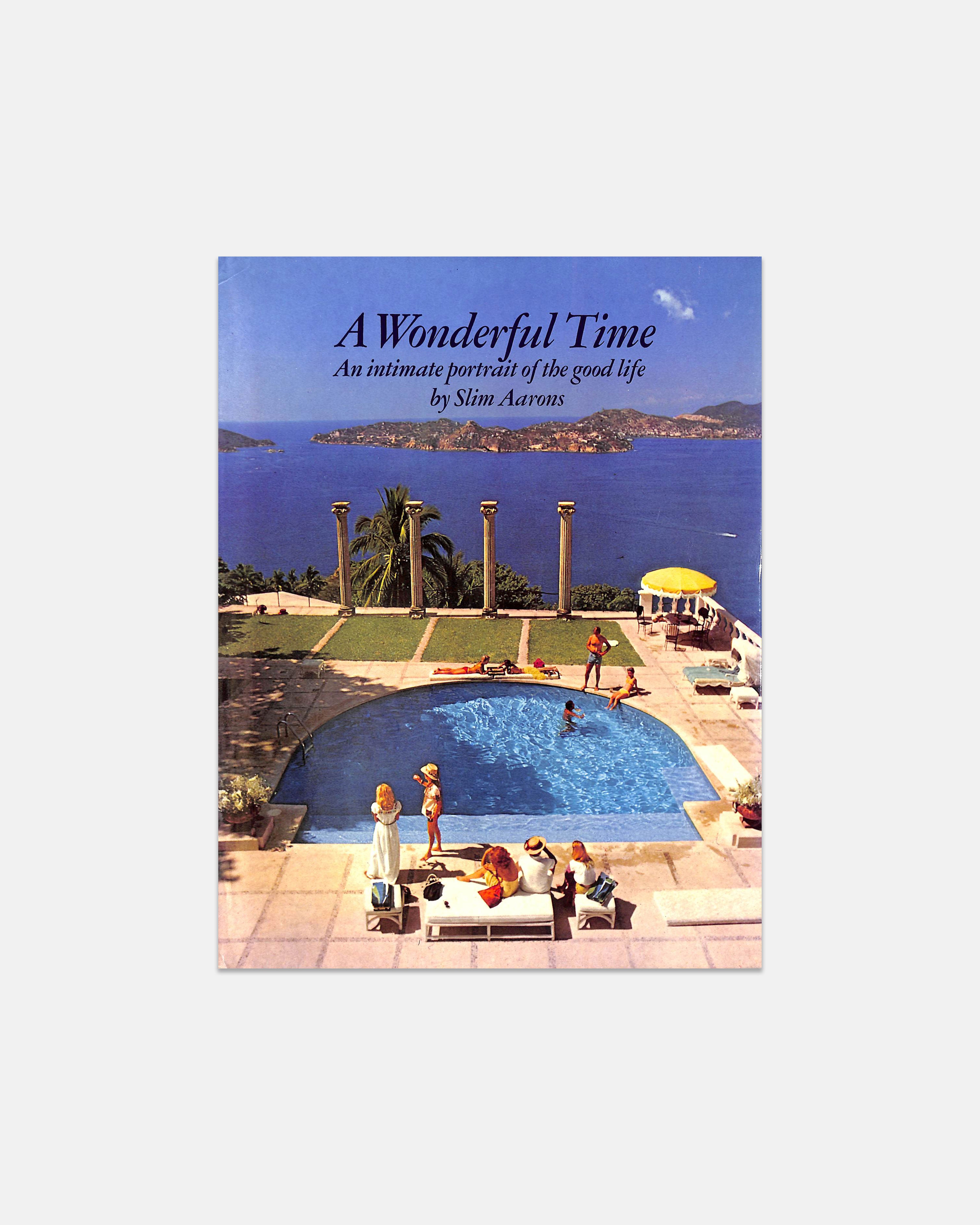 A Wonderful Time by Slim Aarons
