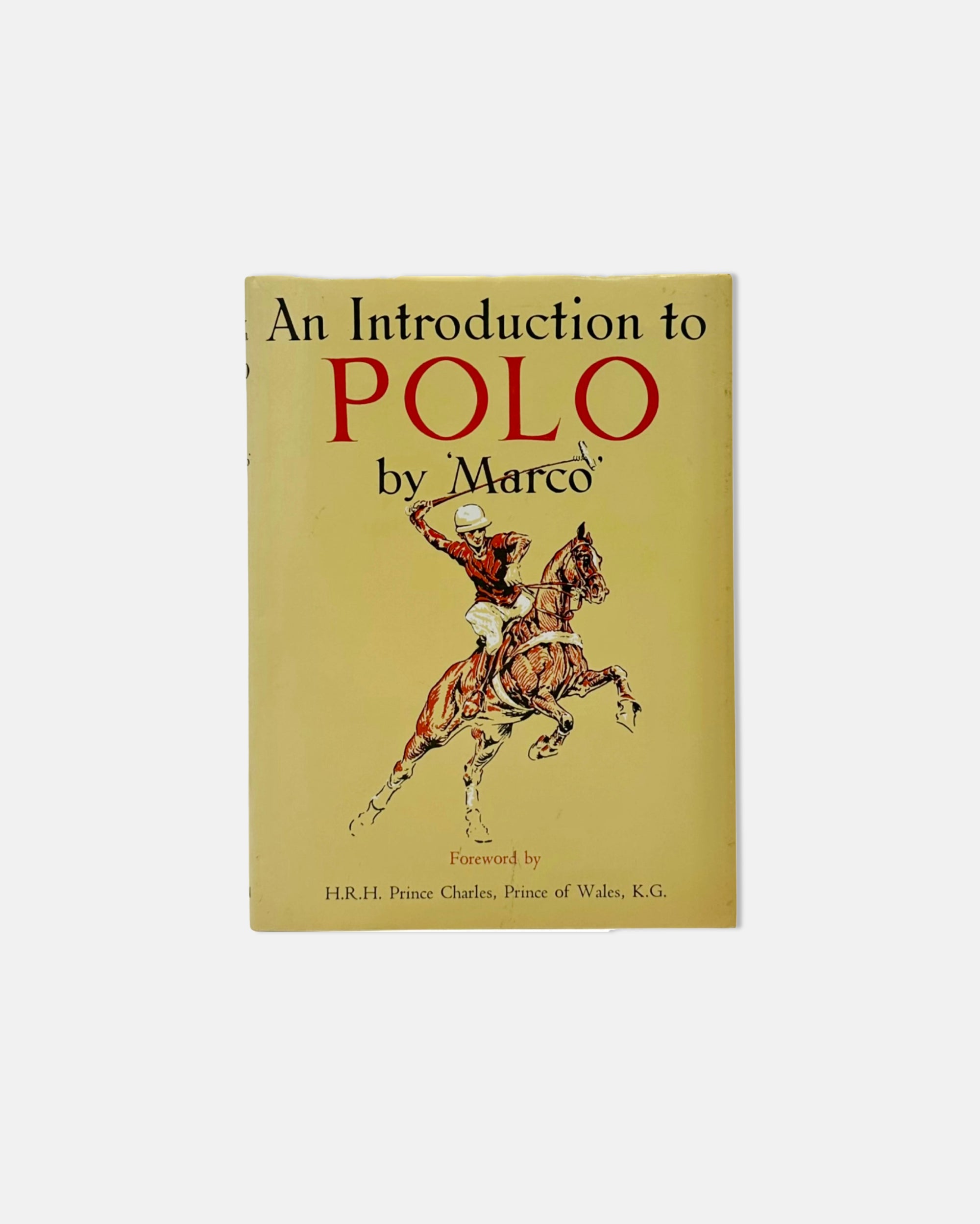 An Introduction to Polo by Marco 1982 Book Foreword by Charles, Prince of Wales