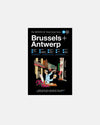 Brussels + Antwerp: The Monocle Travel Guide Series