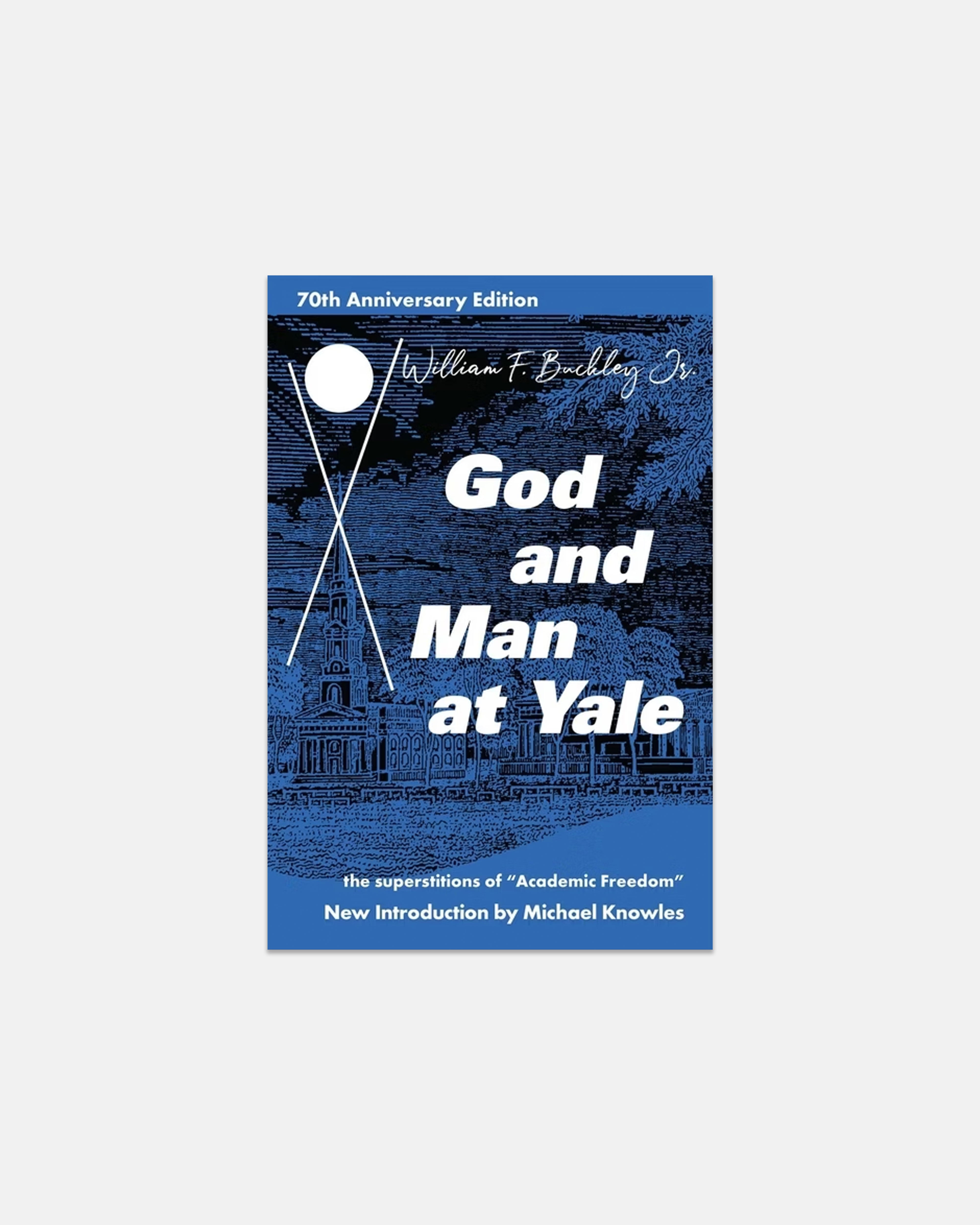 God and Man at Yale